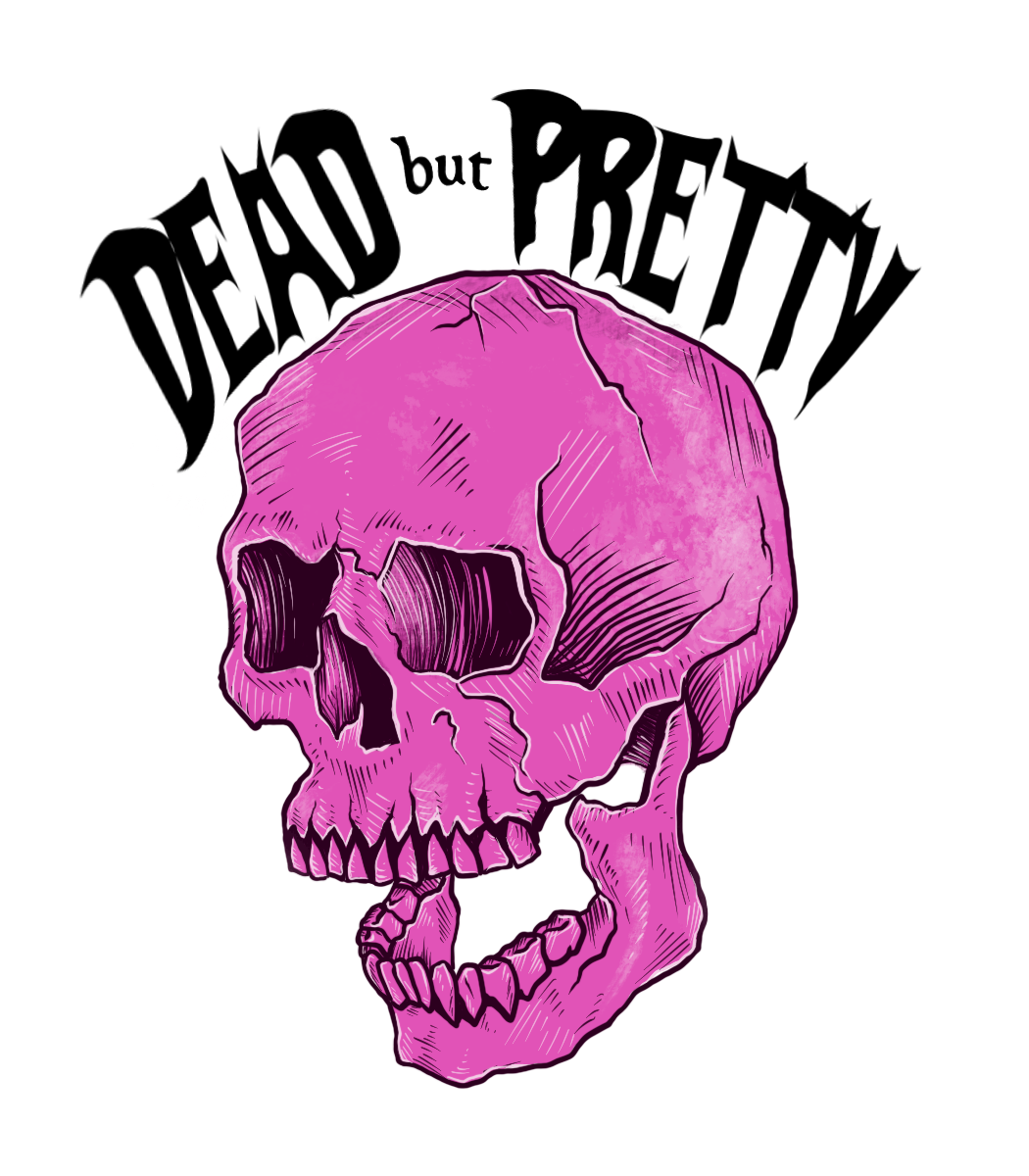 Dead but Pretty 2x2.5 (Sticker)